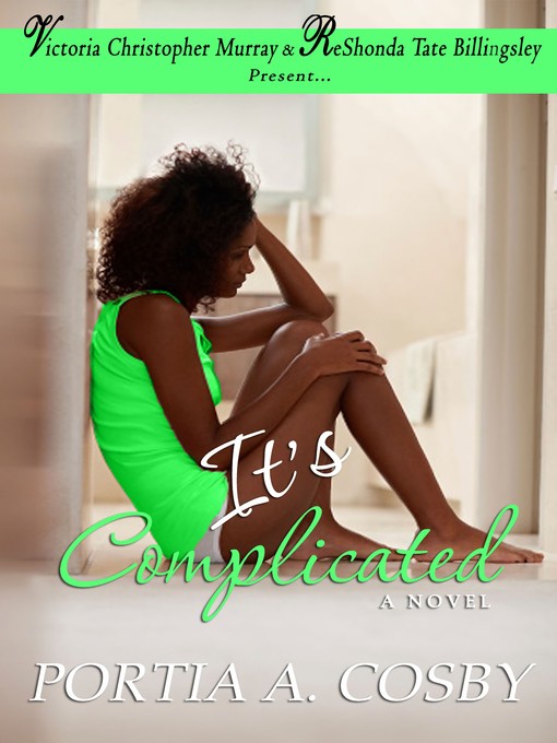 Title details for It's Complicated by Portia A. Cosby - Available
